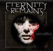 Eternity Remains : Uncurbed